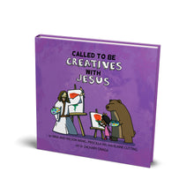 Load image into Gallery viewer, Called to Be Creatives with Jesus